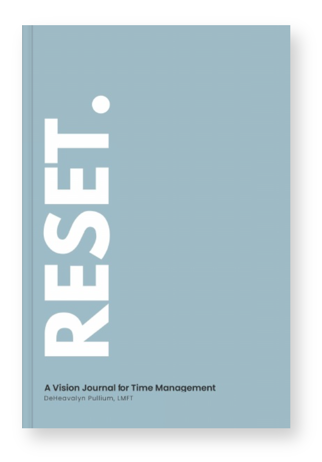 Reset: A Vision Journal for Time Management