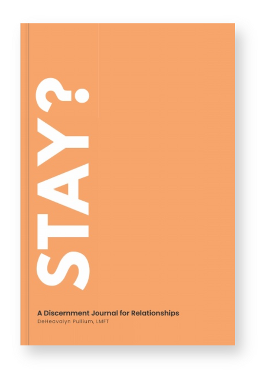 Stay: A Discernment Journal for Relationships